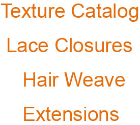 Hair wefts texture chart